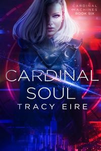Produktbild: Cardinal Soul (Cardinal Machines, #6)