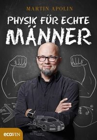 Produktbild: Physik f&uuml;r echte M&auml;nner