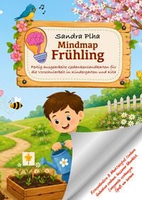 Produktbild: KitaFix-Mindmap Fr&uuml;hling (Fertig ausgearbeitete Gedankenlandkarten f&uuml;r die Vorschularbeit in Kindergarten und Kita)