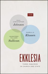 Produktbild: Johnson, P: Ekklesia - Three Inquiries in Church and State