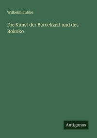 Produktbild: Die Kunst der Barockzeit und des Rokoko