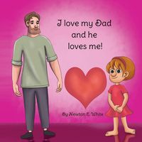 Produktbild: I love my Dad and he loves me (Girl)
