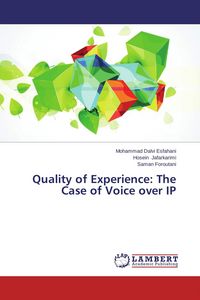 Produktbild: Quality of Experience: The Case of Voice over IP