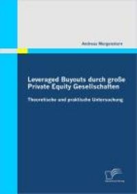 Produktbild: Leveraged Buyouts durch gro&szlig;e Private Equity Gesellschaften
