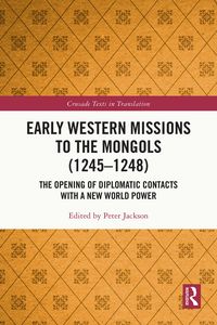 Produktbild: Early Western Missions to the Mongols (1245-1248)