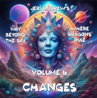 Produktbild: Changes (Way Beyond the Sky, Where Dragons Rule, #6)