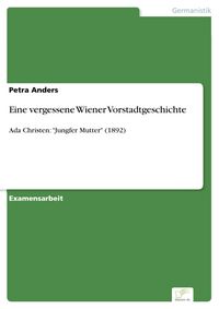 Produktbild: Eine vergessene Wiener Vorstadtgeschichte