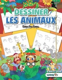 Produktbild: Dessiner les Animaux, Etape par Etape