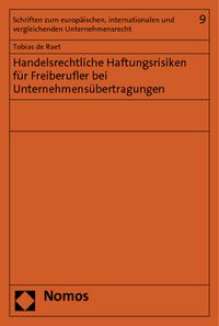 Produktbild: Handelsrechtliche Haftungsrisiken f&uuml;r Freiberufler bei Unternehmens&uuml;bertragungen
