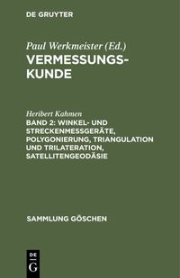 Produktbild: Winkel- und Streckenme&szlig;ger&auml;te, Polygonierung, Triangulation und Trilateration, Satellitengeod&auml;sie