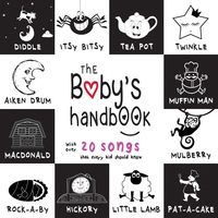 Produktbild: Baby's Handbook: 21 Black and White Nursery Rhyme Songs, Itsy Bitsy Spider, Old MacDonald, Pat-a-cake, Twinkle Twinkle, Rock-a-by baby, and More (Enga