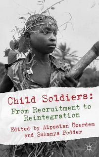 Produktbild: Child Soldiers: From Recruitment to Reintegration