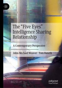 Produktbild: The "Five Eyes" Intelligence Sharing Relationship