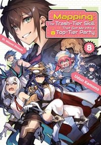 Produktbild: Mapping: The Trash-Tier Skill That Got Me Into a Top-Tier Party: Volume 8