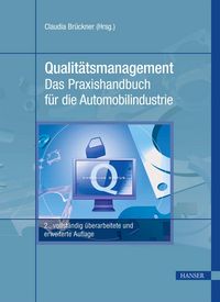 Produktbild: Qualit&auml;tsmanagement - Das Praxishandbuch f&uuml;r die Automobilindustrie