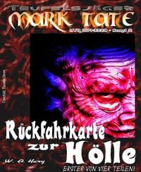 Produktbild: TEUFELSJ&Auml;GER 002: R&uuml;ckfahrkarte zur H&ouml;lle 1