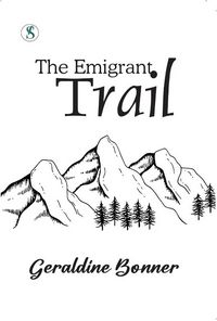 Produktbild: The Emigrant Trail