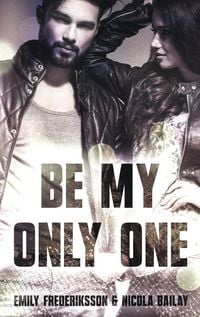 Produktbild: Be my only one