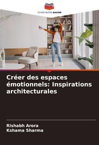 Produktbild: Cr&eacute;er des espaces &eacute;motionnels: Inspirations architecturales