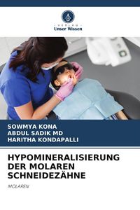 Produktbild: Hypomineralisierung der Molaren Schneidez&auml;hne