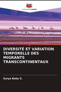 Produktbild: Diversit&eacute; Et Variation Temporelle des Migrants Transcontinentaux