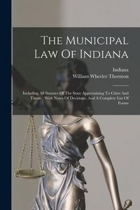 Produktbild: The Municipal Law Of Indiana