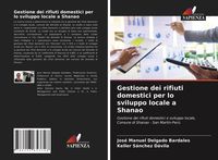Produktbild: Gestione dei rifiuti domestici per lo sviluppo locale a Shanao