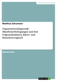 Produktbild: Mitarbeiterbefragungen und ihre Folgema&szlig;nahmen im Jahres- und Branchenvergleich