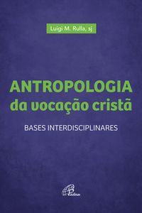 Produktbild: Antropologia da voca&ccedil;&atilde;o crist&atilde;