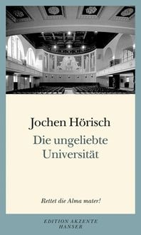 Produktbild: Die ungeliebte Universit&auml;t