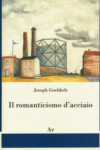 Produktbild: Il romanticismo d'acciaio