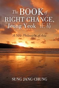Produktbild: The Book of Right Change, Jeong Yeok