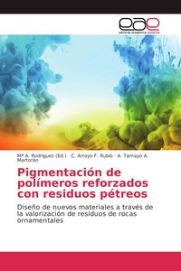 Produktbild: Pigmentaci&oacute;n de pol&iacute;meros reforzados con residuos p&eacute;treos