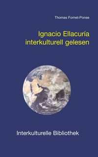 Produktbild: Ignacio Ellacur&iacute;a interkulturell gelesen