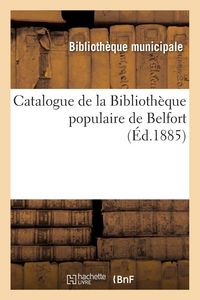 Produktbild: Catalogue de la Biblioth&egrave;que populaire de Belfort