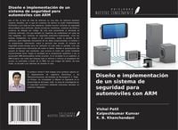 Produktbild: Dise&ntilde;o e implementaci&oacute;n de un sistema de seguridad para autom&oacute;viles con ARM