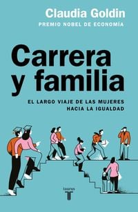 Produktbild: Carrera Y Familia / Career and Family: Women's Century-Long Journey Toward Equity