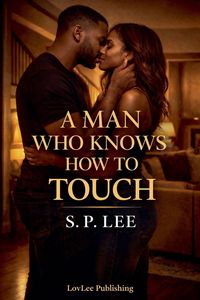 Produktbild: A Man Who Knows How to Touch