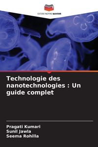 Produktbild: Technologie des nanotechnologies : Un guide complet