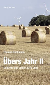 Bild vom Artikel Übers Jahr II vom Autor Thomas Bachmann