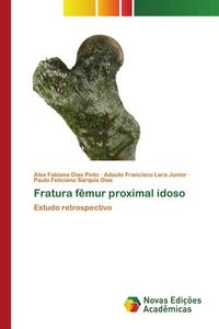 Produktbild: Fratura f&ecirc;mur proximal idoso