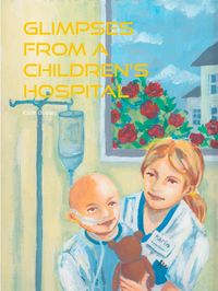 Produktbild: Glimpses from a Children's Hospital