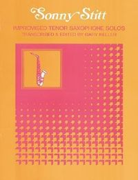 Produktbild: Stitt, S: Improvised Tenor Saxophone Solos