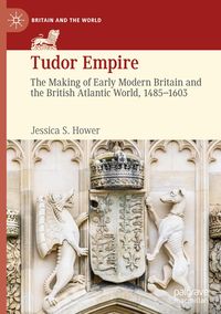 Bild vom Artikel Tudor Empire vom Autor Jessica S. Hower