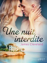 Produktbild: Une nuit interdite - une nouvelle &eacute;rotique