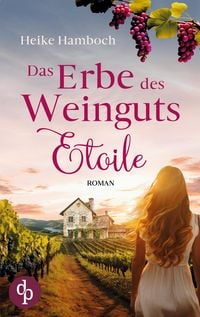 Produktbild: Das Erbe des Weinguts Etoile