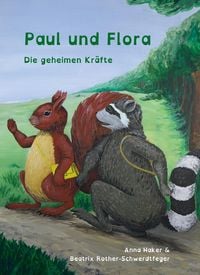 Produktbild: Paul und Flora - Die geheimen Kr&auml;fte