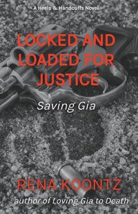 Produktbild: Locked And Loaded For Justice