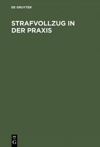 Produktbild: Strafvollzug in der Praxis