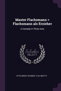 Produktbild: Master Flachsmann = Flachsmann als Erzieher